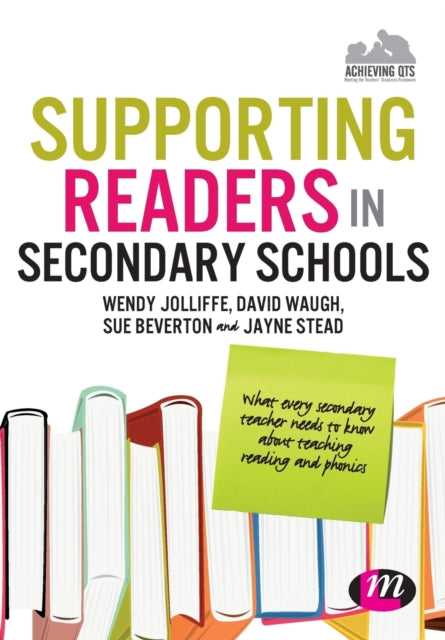 Book cover of: Supporting Readers in Secondary Schools. By: Wendy Jolliffe