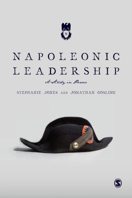 Book cover of: Napoleonic Leadership. By: Stephanie Jones