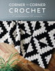 Book cover of: Corner to Corner Crochet. By: Jess Coppom