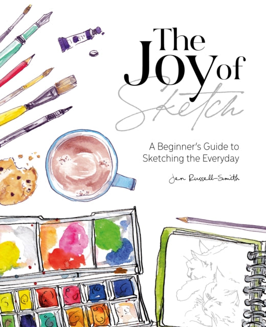 Book cover of: The Joy of Sketch. By: Jen Russell-Smith