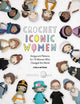 Book cover of: Crochet Iconic Women. By: Carla Mitrani
