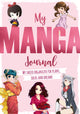 Book cover of: My Manga Journal. By: David & Charles.