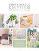 Book cover of: Sustainable Knitting for Beginners and Beyond. By: S. Strohhammer