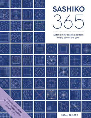 Sashiko 365, Stitch a New Sashiko Pattern Every Day of the Year