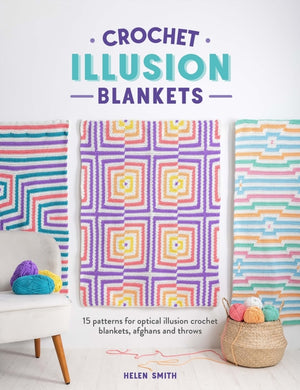 Crochet Illusion Blankets, 15 Patterns for Optical Illusion Crochet Blankets, Afghans and Throws