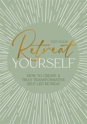 Retreat Yourself