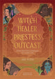 Witch, Healer, Priestess, Outcast, Divine Feminine Archetypes for Modern Life 9781446316566 Julie Peters