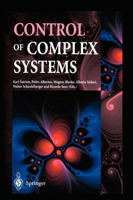 Book cover of: Control of Complex Systems. By: Karl Åström