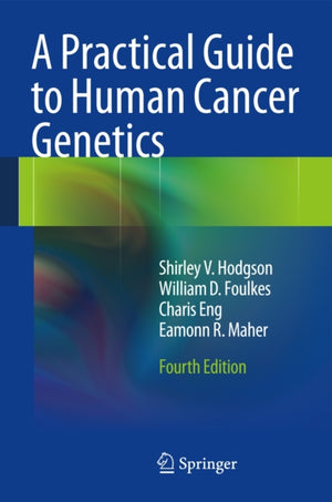 Practical Guide to Human Cancer Genetics
