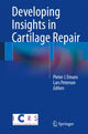 Book cover of: Developing Insights in Cartilage Repair. By: Pieter J. Emans