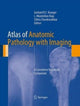 Book cover of: Atlas of Anatomic Pathology with Imaging. By: Chitra Chandrasekhar