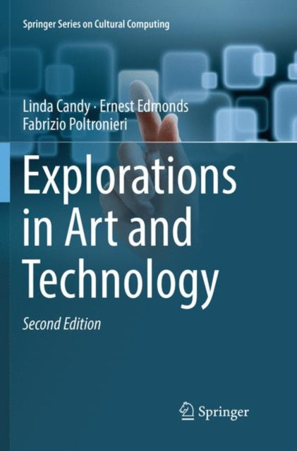 Book cover of: Explorations in Art and Technology. By: Linda Candy