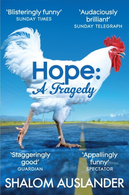 Book cover of: Hope: A Tragedy. By: Shalom Auslander,Shalom Auslander