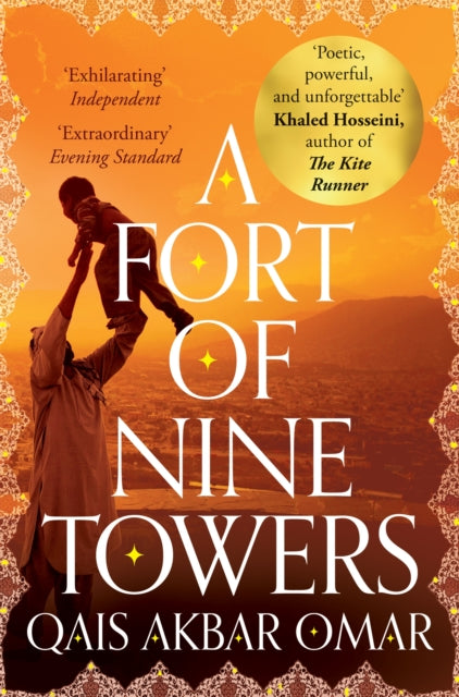 Book cover of: Fort of Nine Towers. By: Qais Akbar Omar