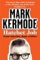 Book cover of: Hatchet Job. By: Mark Kermode
