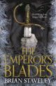 Book cover of: Emperor's Blades. By: Brian Staveley