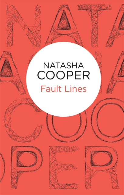 Book cover of: Fault Lines. By: Natasha Cooper