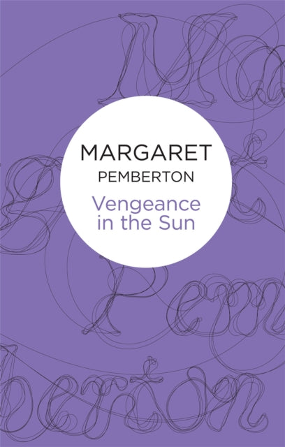 Book cover of: Vengeance in the Sun. By: Margaret Pemberton