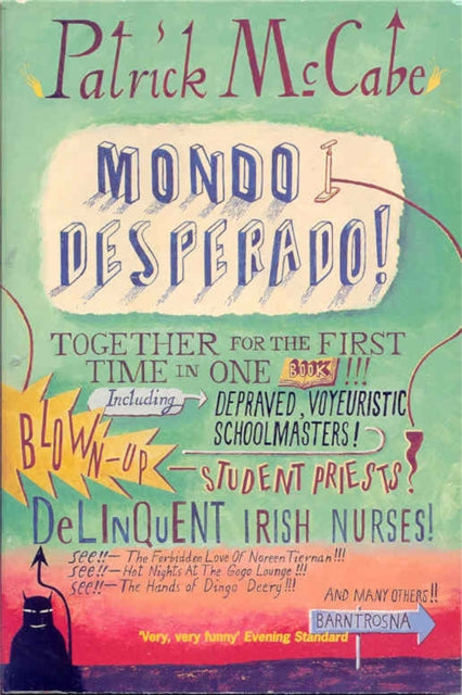 Book cover of: Mondo Desperado. By: Patrick McCabe
