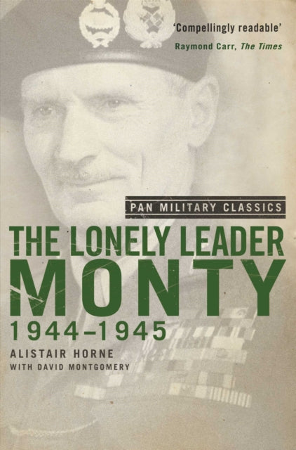 Book cover of: Lonely Leader. By: Alistair Horne