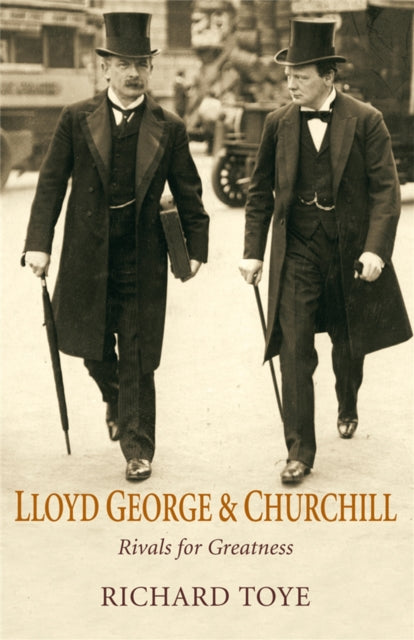 Book cover of: Lloyd George and Churchill. By: Richard Toye