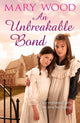 Book cover of: Unbreakable Bond. By: Mary Wood