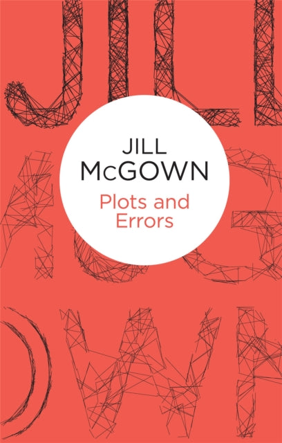 Book cover of: Plots and Errors. By: Jill McGown
