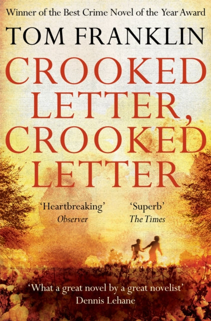Book cover of: Crooked Letter, Crooked Letter. By: Tom Franklin