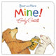 Book cover of: Bear and Hare: Mine!. By: Emily Gravett