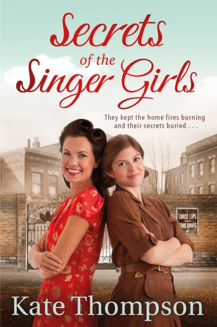 Book cover of: Secrets of the Singer Girls. By: Kate Thompson