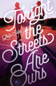 Book cover of: Tonight the Streets Are Ours. By: Leila Sales