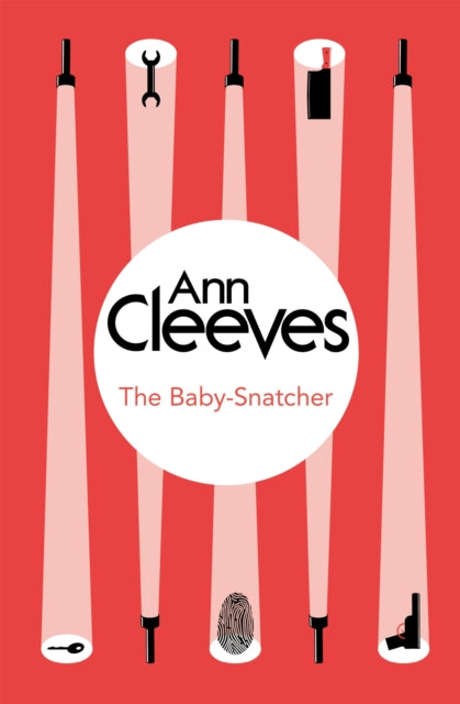 Book cover of: Baby-Snatcher. By: Ann Cleeves