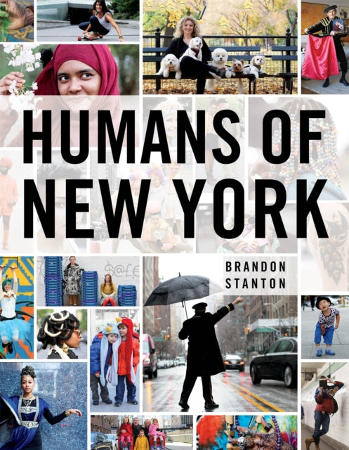 Book cover of: Humans of New York. By: Brandon Stanton