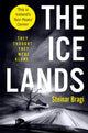 Book cover of: Ice Lands. By: Steinar Bragi