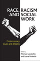 Book cover of: Race, Racism and Social Work. By: Michael Lavalette