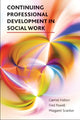 Book cover of: Continuing Professional Development in Social Work. By: Carmel Halton
