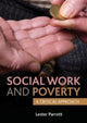 Book cover of: Social Work and Poverty. By: Lester Parrott
