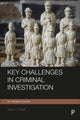 Book cover of: Key Challenges in Criminal Investigation. By: Martin O'Neill