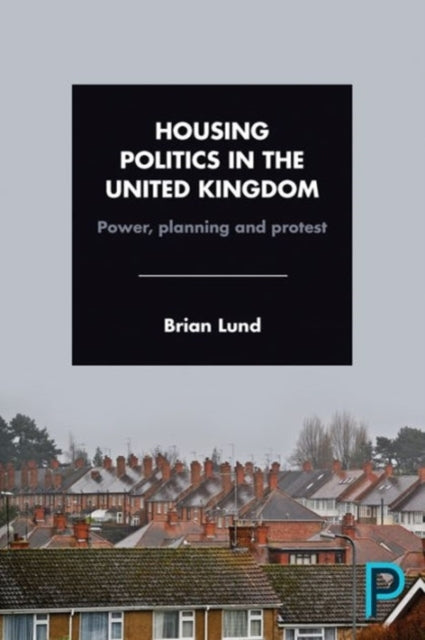 Book cover of: Housing Politics in the United Kingdom. By: Brian Lund