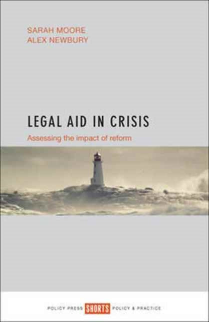 Book cover of: Legal Aid in Crisis. By: Sarah Moore