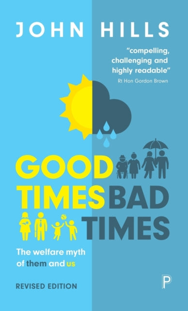 Book cover of: Good Times, Bad Times. By: John Hills