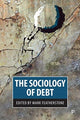 Book cover of: Sociology of Debt. By: Mark Featherstone