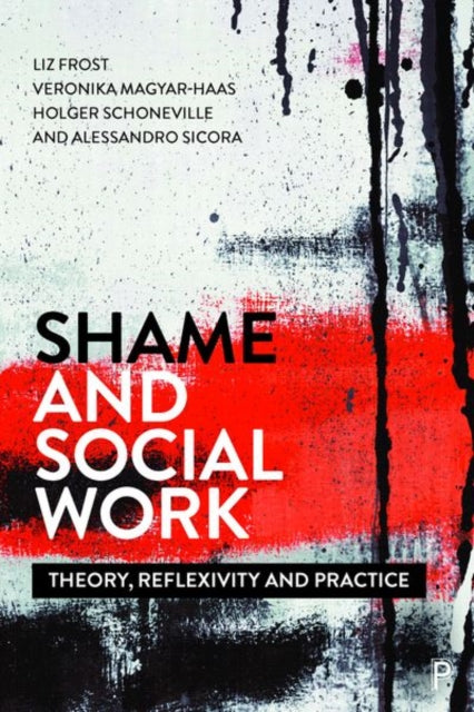 Book cover of: Shame and Social Work. By: Elizabeth Frost
