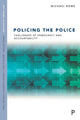 Book cover of: Policing the Police. By: Michael Rowe