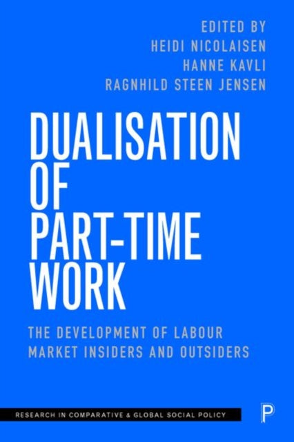 Book cover of: Dualisation of Part-Time Work. By: Heidi Nicolaisen