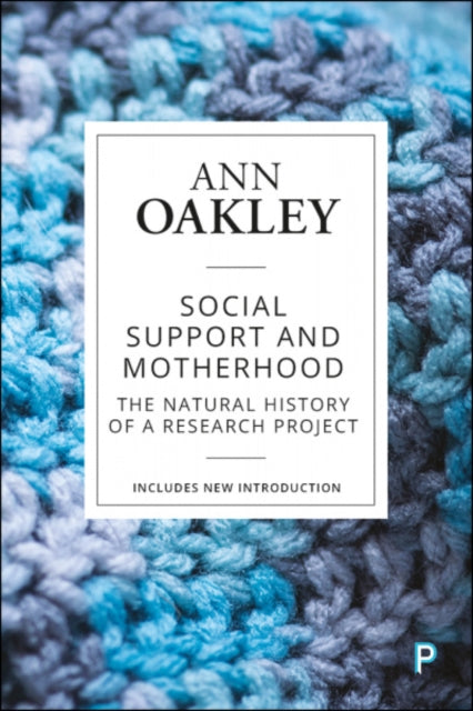 Book cover of: Social Support and Motherhood. By: Ann Oakley