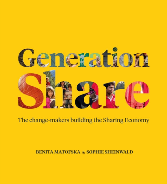 Book cover of: Generation Share. By: Benita Matofska