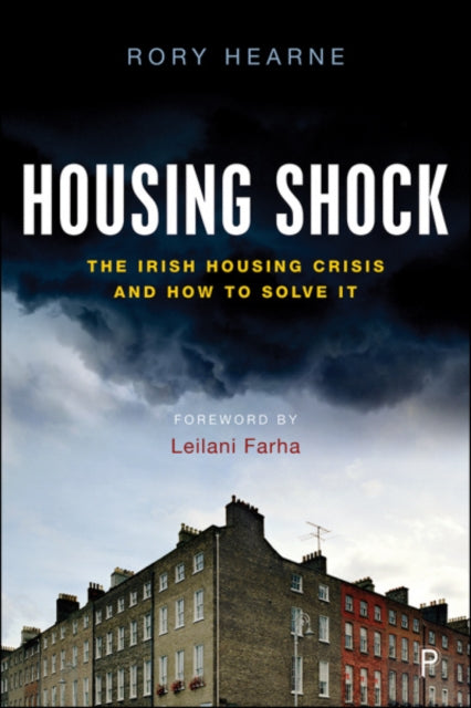 Book cover of: Housing Shock. By: Rory Hearne