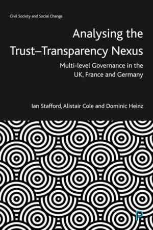 Analysing the Trust–Transparency Nexus