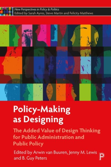 Book cover of: Policy-Making as Designing. By: Arwin van Buuren